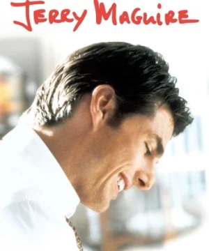 Quản Lý Và Người Tình - Jerry Maguire