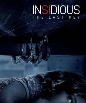 Quỷ Quyệt: Chìa Khóa Quỷ Dữ Insidious: The Last Key