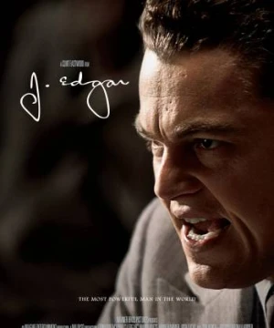 Quyền Lực Tuyệt Đối - J. Edgar