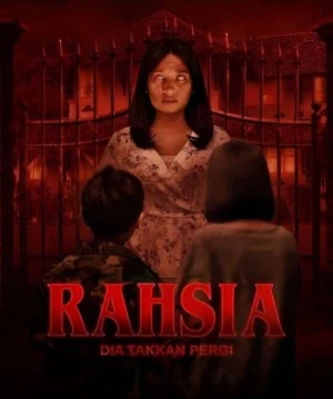 Rahsia: Bí Mật - Rahsia