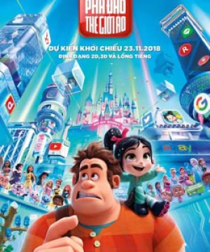 Ralph Đập Phá: Phá Đảo Thế Giới Ảo - Ralph Breaks the Internet