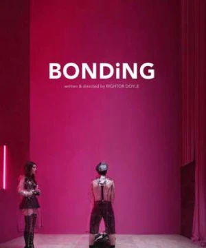 Ràng buộc (Phần 2) - BONDING (Season 2)