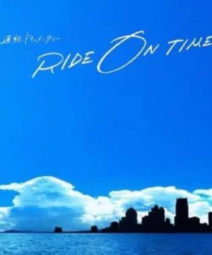 RIDE ON TIME (Phần 2) - RIDE ON TIME (Season 2)