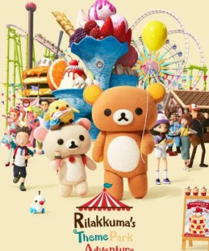 Rilakkuma: Phiêu lưu tại công viên giải trí - Rilakkuma's Theme Park Adventure