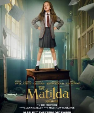 Roald Dahl: Nhạc kịch Matilda - Roald Dahl's Matilda The Musical