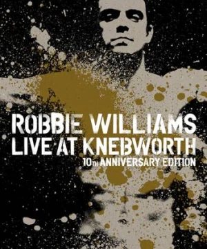 Robbie Williams Live at Knebworth - Robbie Williams Live at Knebworth