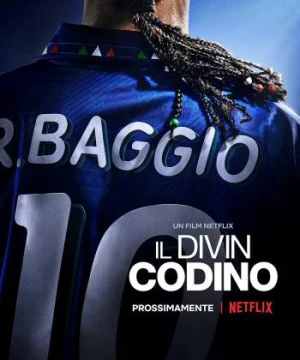 Roberto Baggio: Đuôi ngựa thần thánh - Baggio: The Divine Ponytail