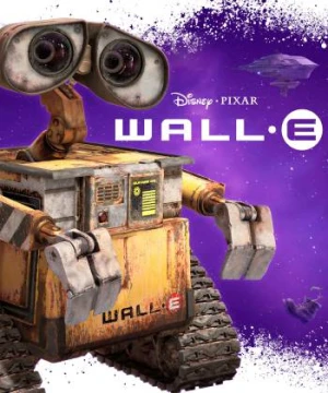 Rôbôt Biết Yêu - WALL-E