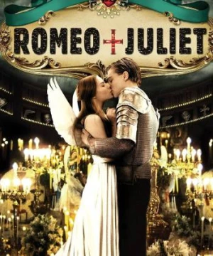 Romeo + Juliet