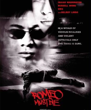 Romeo Phải Chết - Romeo Must Die