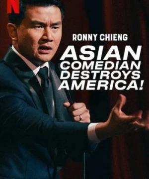 Ronny Chieng: Asian Comedian Destroys America! - Ronny Chieng: Asian Comedian Destroys America!