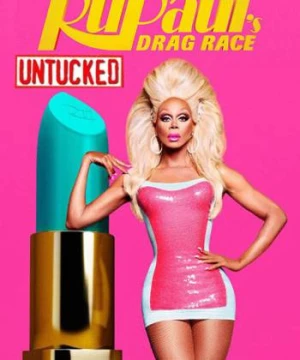 RuPaul’s Drag Race – Cuộc chiến giày cao gót: Hậu trường (Phần 12) - RuPaul’s Drag Race: Untucked! (Season 12)