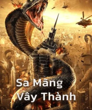 Sa Mãng Vây Thành - Snake：Fall of a City