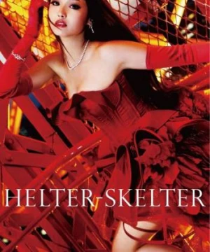 Sắc Đẹp Phai Tàn - Helter Skelter