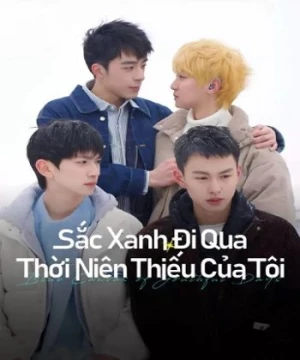 Sắc Xanh Đi Qua Thời Niên Thiếu Của Tôi - Blue Canvas of Youthful Days