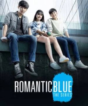 Sắc Xanh Lãng Mạn - Romantic Blues The Series