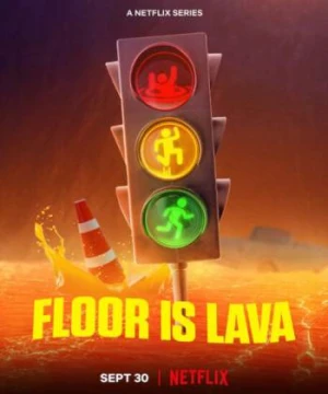 Sàn dung nham (Phần 3) - Floor Is Lava (Season 3)