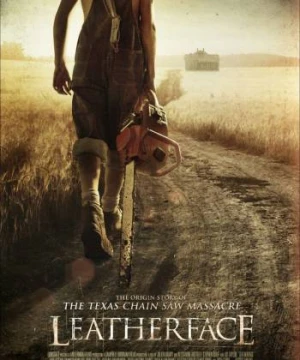 Sát Nhân Mặt Quỷ - Leatherface