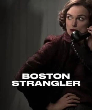 Sát Thủ Bóp Cổ Boston - Boston Strangler