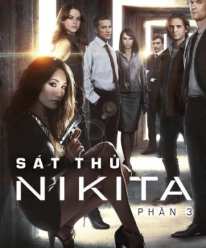 Sát Thủ Nikita (Phần 3) - Nikita (Season 3)