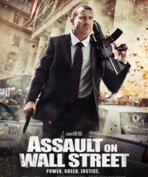 Sát thủ Phố Wall - Assault on Wall Street