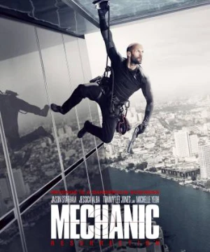 Sát Thủ Thợ Máy: Ngày Tái Xuất - Mechanic: Resurrection