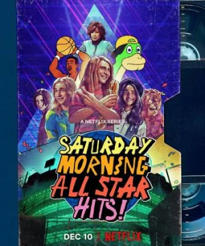 Saturday Morning All Star Hits! - Saturday Morning All Star Hits!