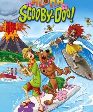 Scooby-Doo! Chuyến Phiêu Lưu Trên Đảo Hawaii - Aloha Scooby-Doo!