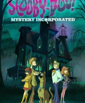 Scooby-Doo! Mystery Incorporated (Phần 1) - Scooby-Doo! Mystery Incorporated (Season 1)