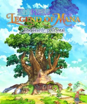 Legend of Mana - The Teardrop Crystal - 聖剣伝説 Legend of Mana -The Teardrop Crystal-