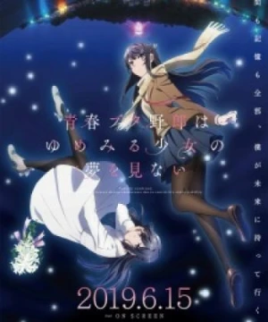 Seishun Buta Yarou wa Yumemiru Shoujo no Yume wo Minai - Rascal Does Not Dream of a Dreaming Girl