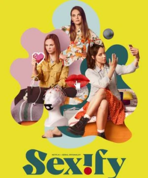 Sexify (Phần 2) - Sexify (Season 2)