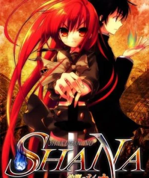 Shakugan của Shana - Burning Eyes Shana, Flaming Eyes Shana, Shana of the Burning Eyes