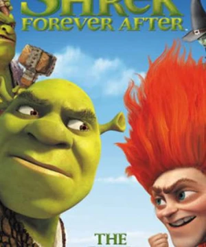 Shrek: Cuộc phiêu lưu cuối cùng - Shrek Forever After