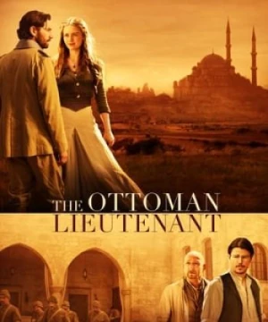 Sĩ Quan Ottoman - The Ottoman Lieutenant