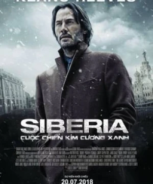 Siberia - Cuộc Chiến Kim Cương Xanh - Siberia