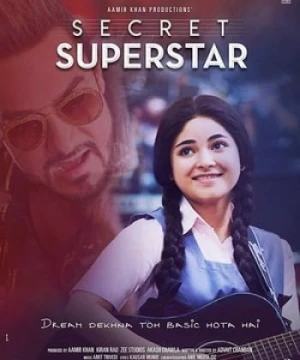 Siêu Sao Bí Mật - Secret Superstar