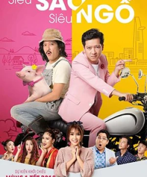 Siêu sao siêu ngố - Super Star Super Silly