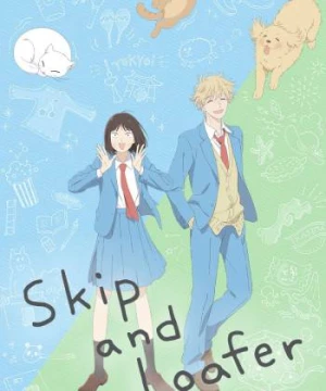 Skip and Loafer - Skip and Loafer