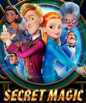 Sở Kiểm Soát Ma Thuật Bí Mật - Secret Magic Control Agency