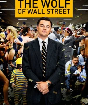 Sói Già Phố Wall - The Wolf of Wall Street