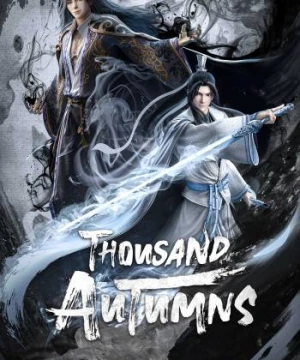 Sơn Hà Kiếm Tâm - Thousand Autumns