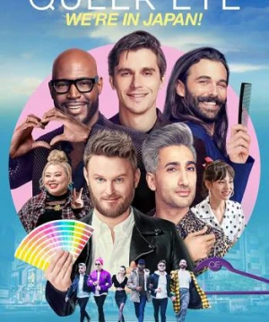 Sống chất: Chào Nhật Bản - Queer Eye: We're in Japan!