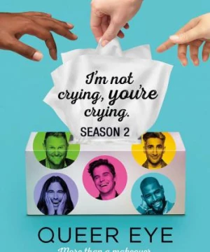 Sống chất (Phần 2) - Queer Eye (Season 2)