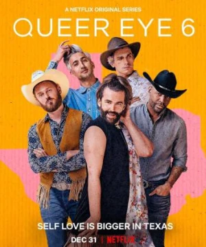 Sống chất (Phần 6) - Queer Eye (Season 6)