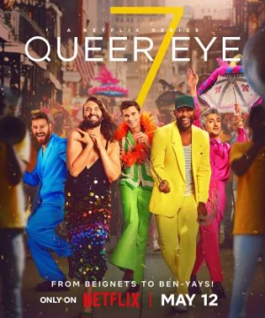 Sống chất (Phần 7) - Queer Eye (Season 7)