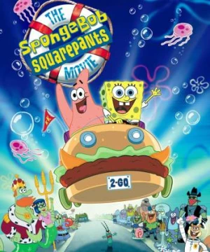 SpongeBob: Bọt Biển Quần Vuông - The SpongeBob SquarePants Movie