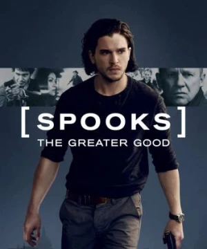 Spooks: The Greater Good - Spooks: The Greater Good