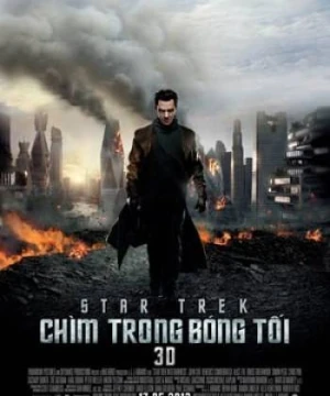 Star Trek: Chìm Vào Bóng Tối - Star Trek Into Darkness