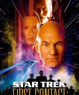 Star Trek- First Contact - Star Trek: Lần Đầu Gặp Mặt